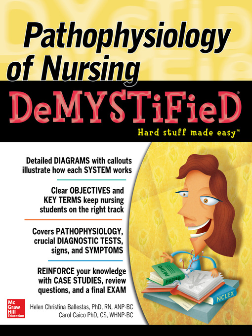 Title details for Pathophysiology of Nursing Demystified by Helen C. Ballestas - Available